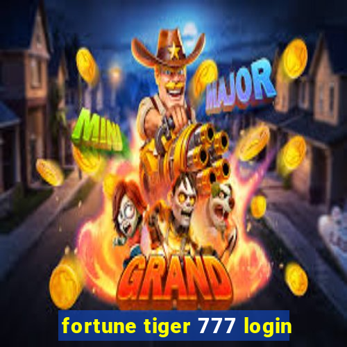 fortune tiger 777 login